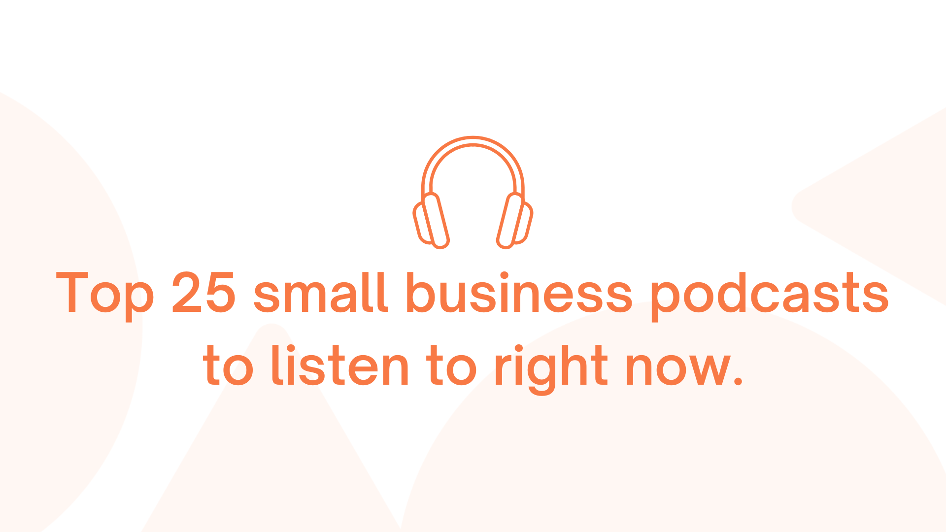_AJ Blog Graphics - Top 25 Small Business Podcasts