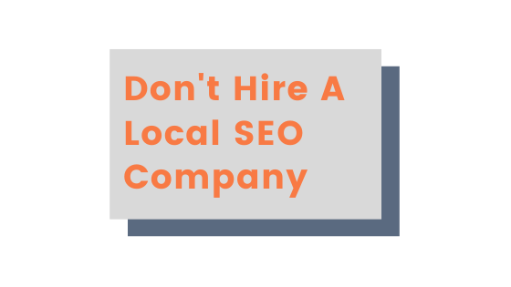 Dont Hire A Local SEO Company _ Agency Jet